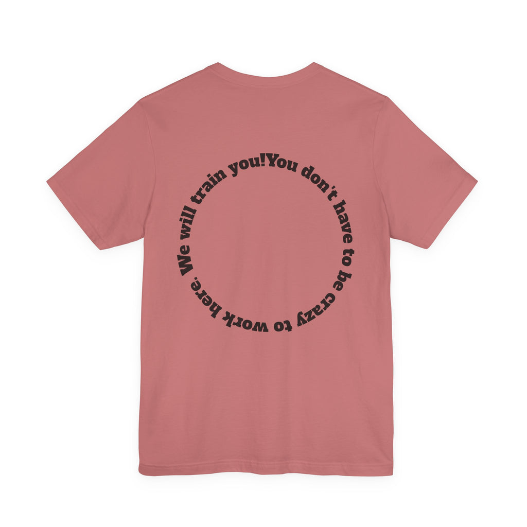 Funny Work Quotes T-Shirt — Humorous Office Tee