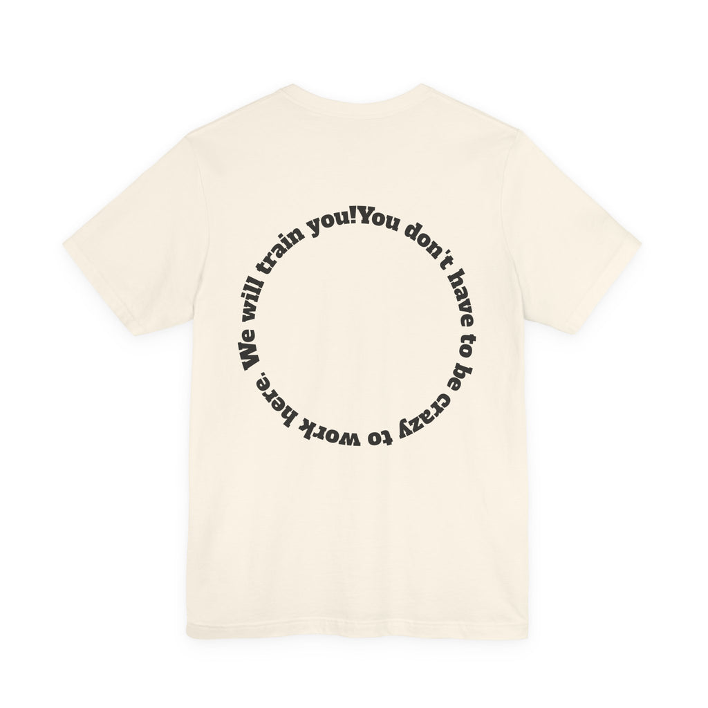 Funny Work Quotes T-Shirt — Humorous Office Tee