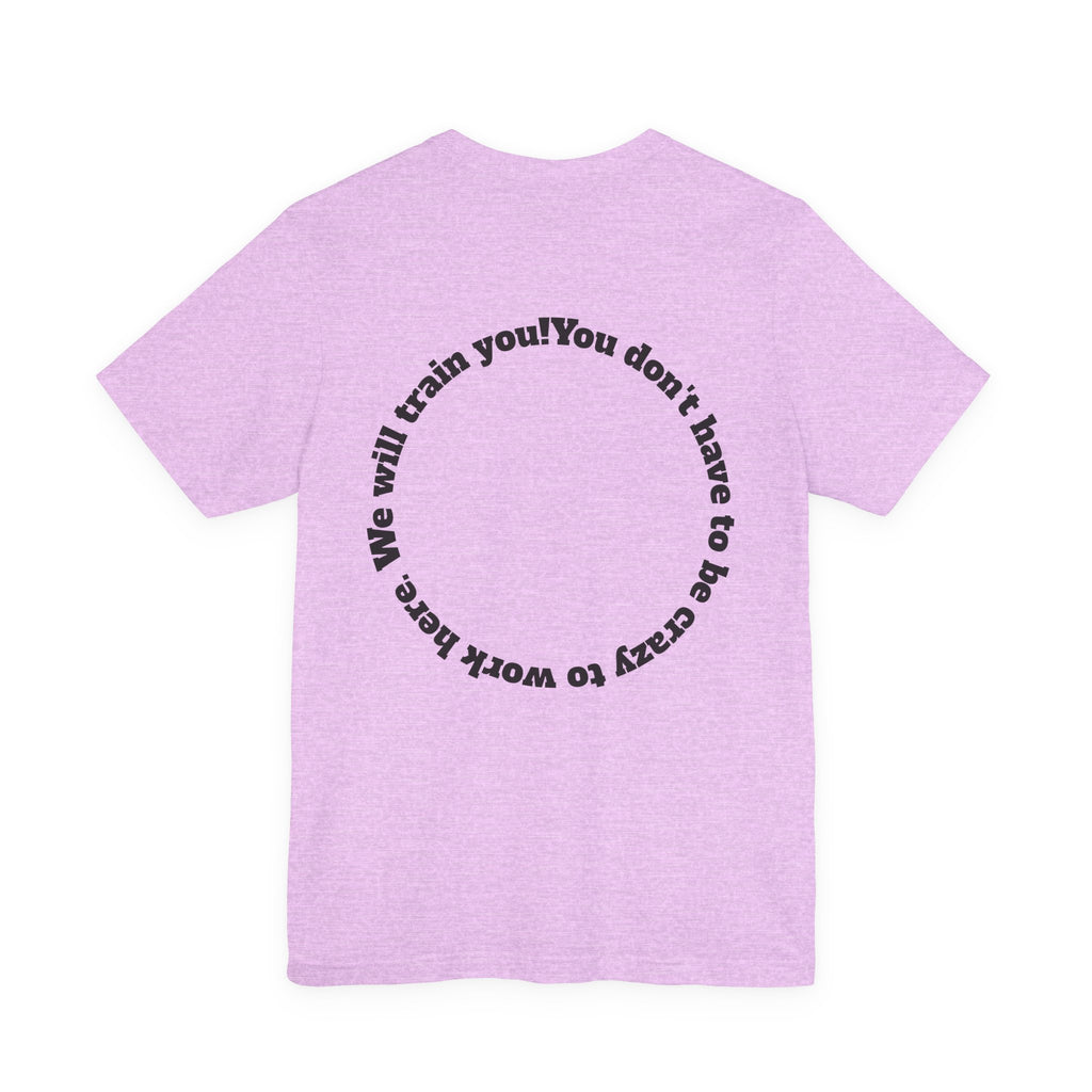 Funny Work Quotes T-Shirt — Humorous Office Tee