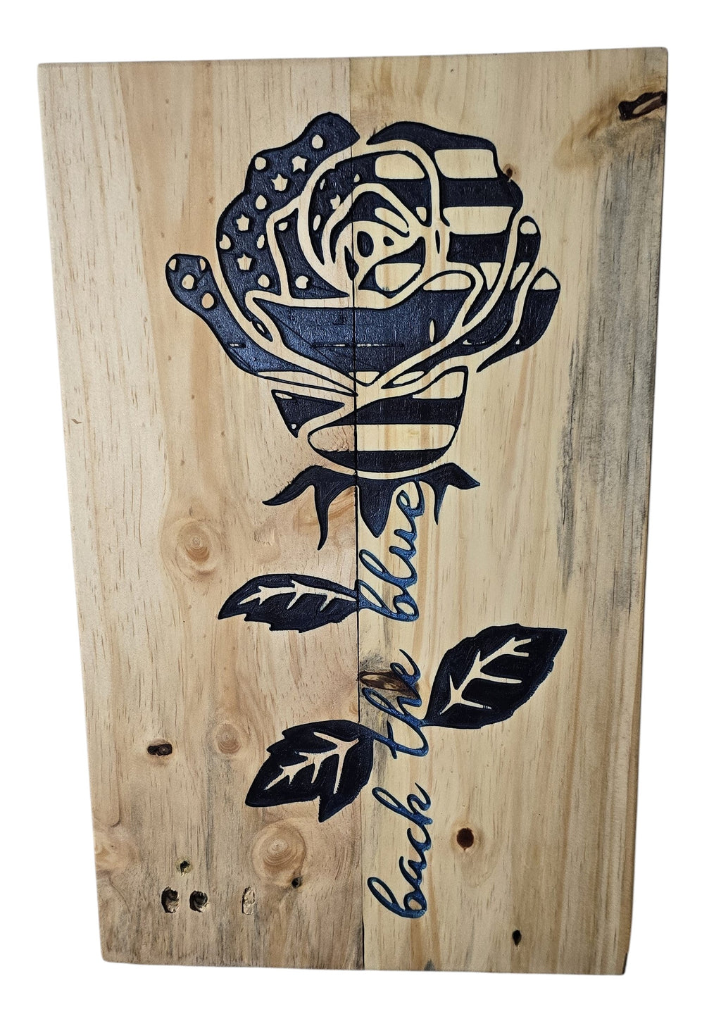 TK Wood Designs wooden plaque with a rose design incorporating the American flag and the phrase "back the blue".