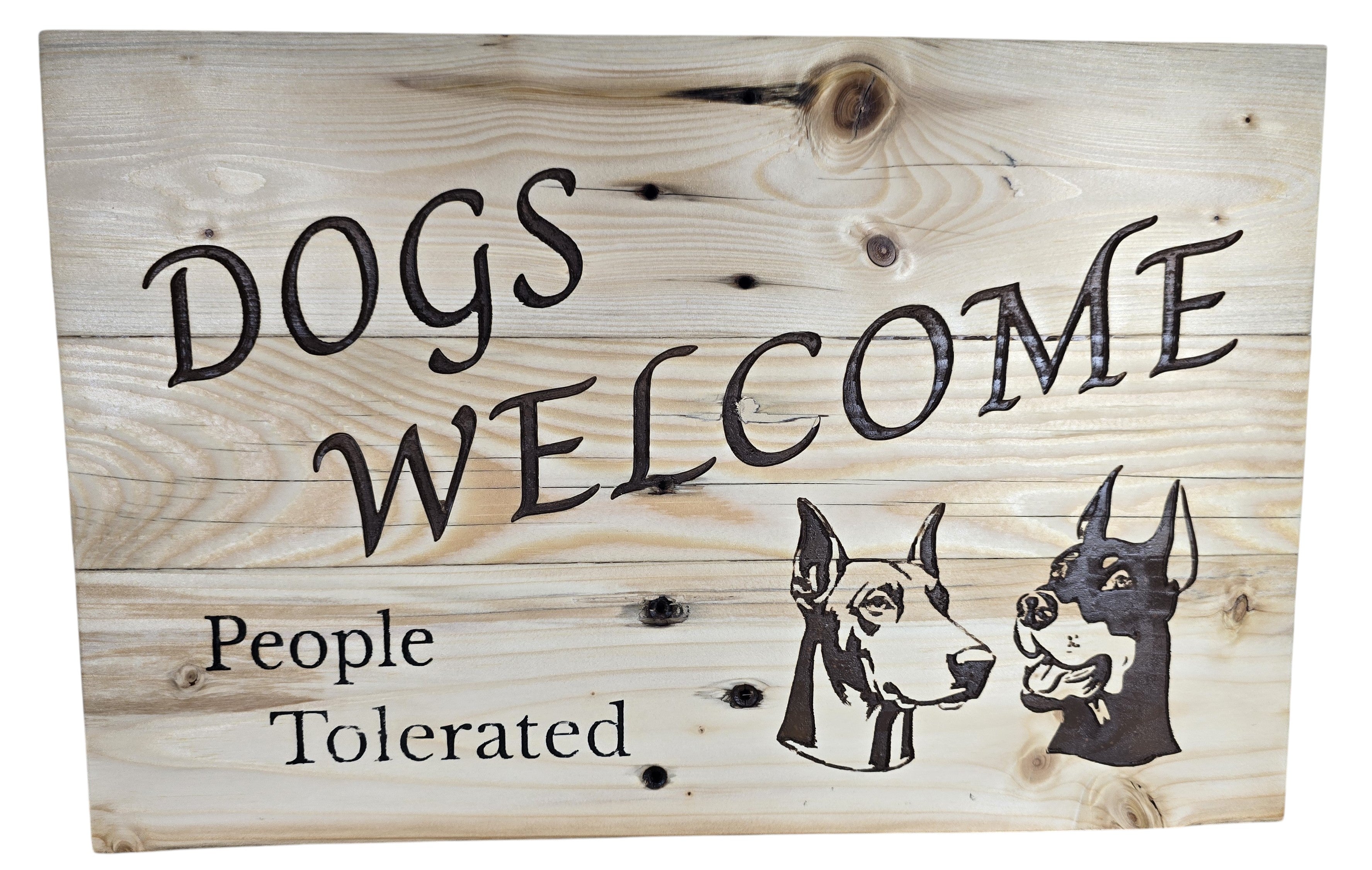 TK Wood Designs wooden sign with "Dogs Welcome, People Tolerated" text and two dog illustrations. Natural wood.