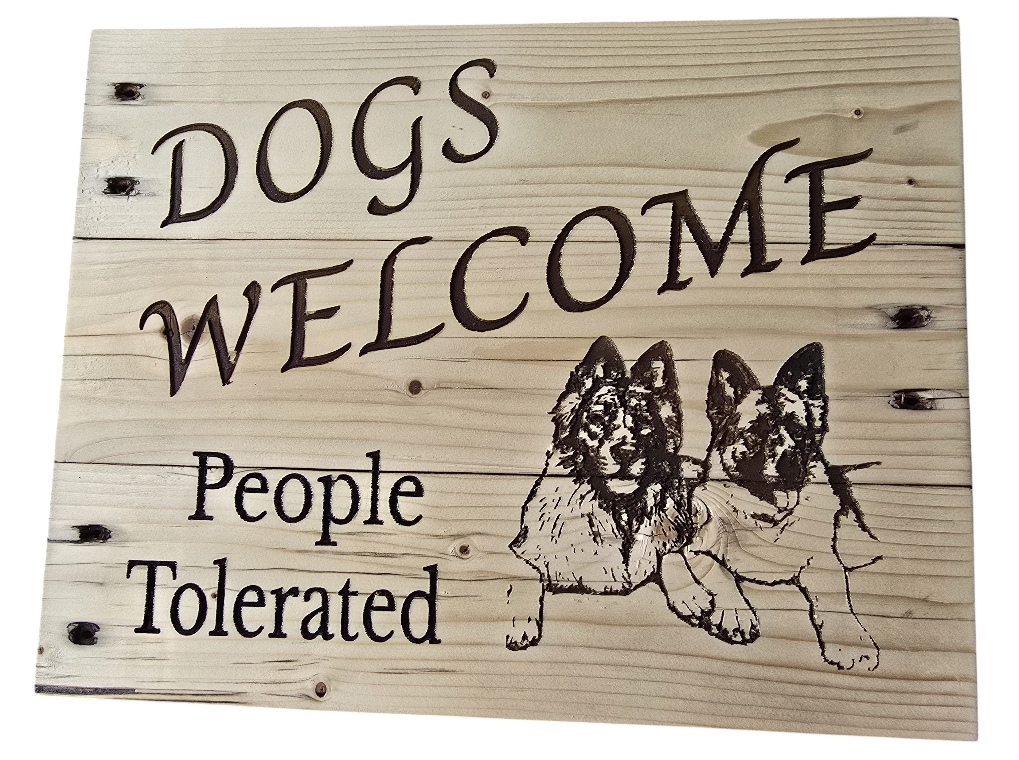 TK Wood Designs wooden sign with "DOGS WELCOME People Tolerated" and two German Shepherd dog illustrations.