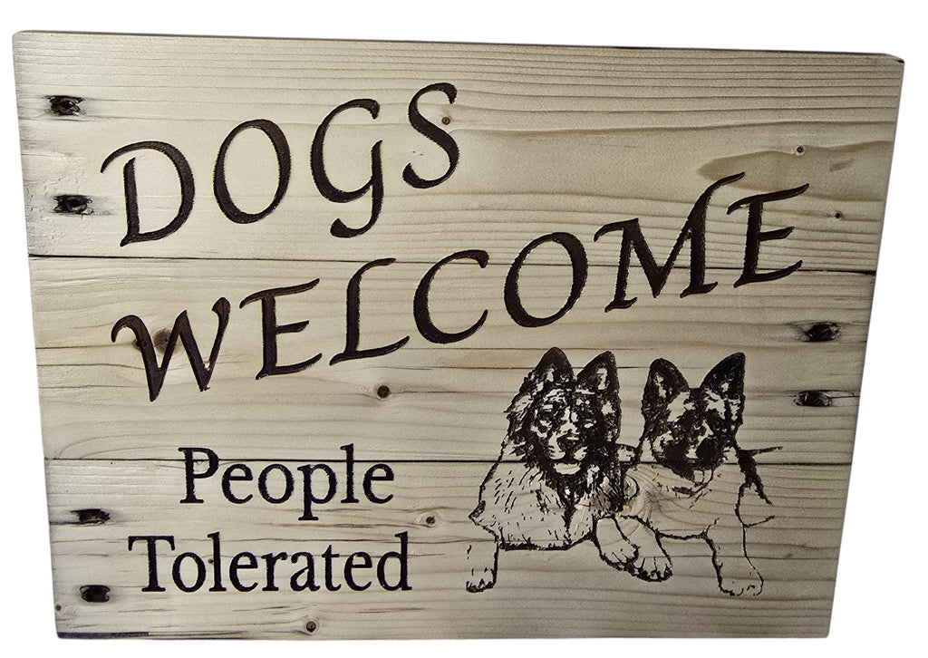 TK Wood Designs wooden sign with "Dogs Welcome, People Tolerated" and two German Shepherd illustrations.