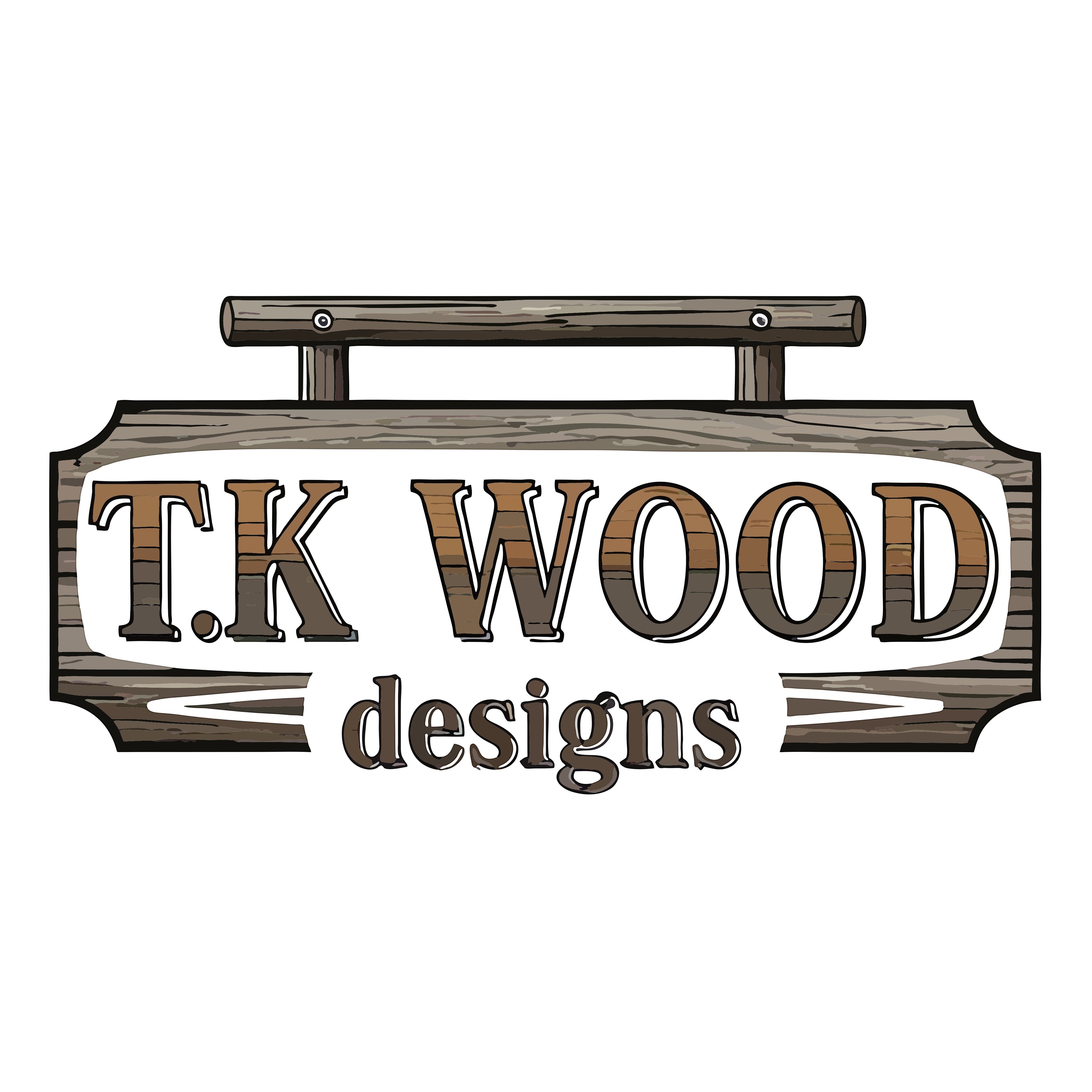 TK Wood Designs gift card logo featuring rustic wooden sign with text T.K. WOOD designs.