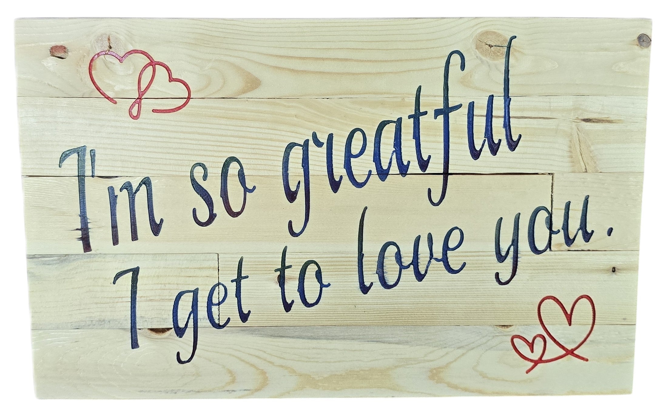 TK Wood Designs natural wood sign with navy blue script saying "I'm So Grateful I Get To Love You" and red heart accents.