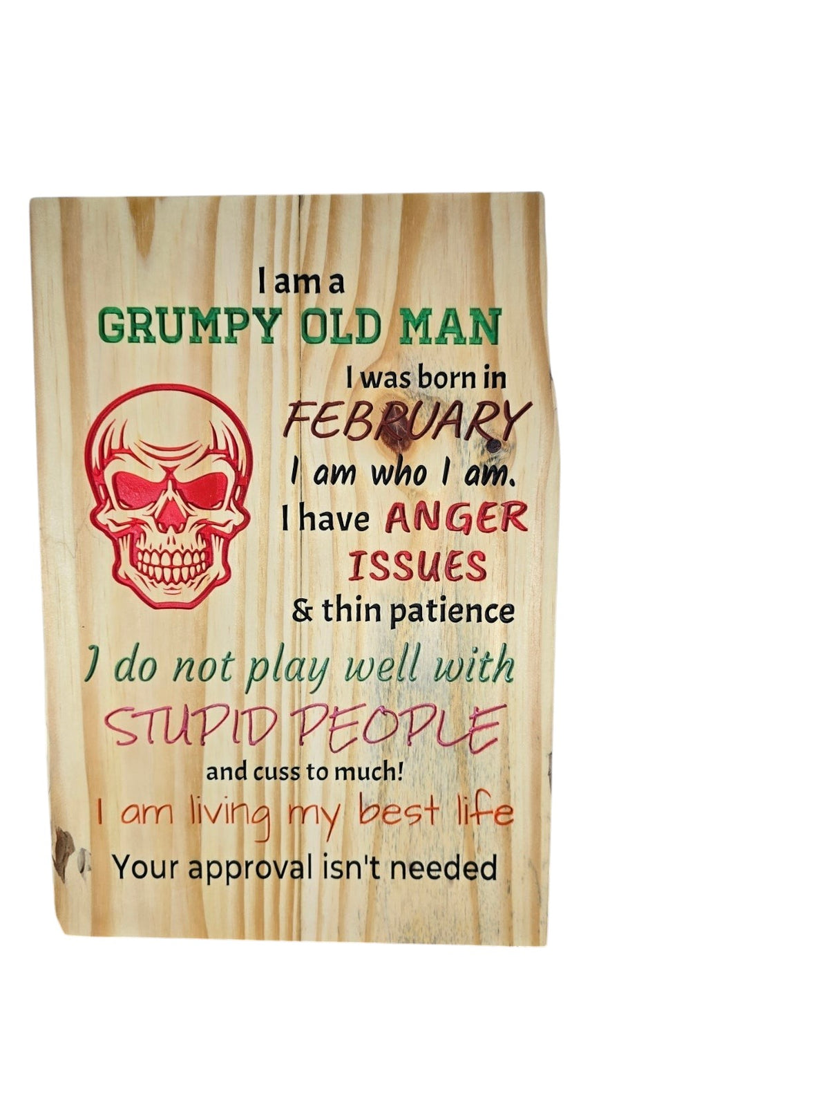 TK Wood Designs wooden sign featuring a red skull graphic and humorous text about being a grumpy February man.