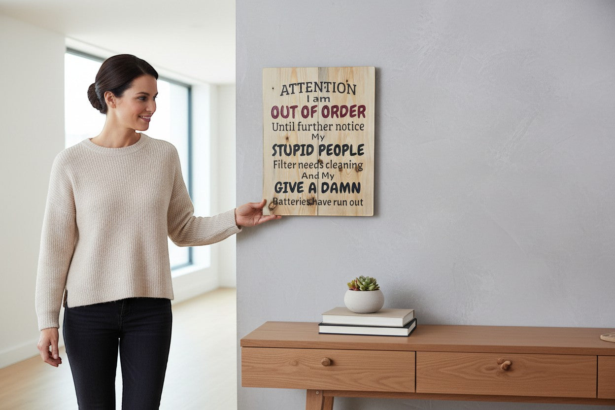 TK Wood Designs rustic wooden sign with humorous quote about being out of order and low batteries. Natural wood finish.