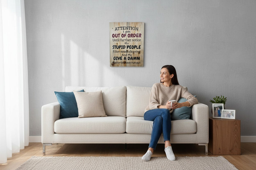 TK Wood Designs rustic wooden sign with humorous quote about being out of order and low batteries.