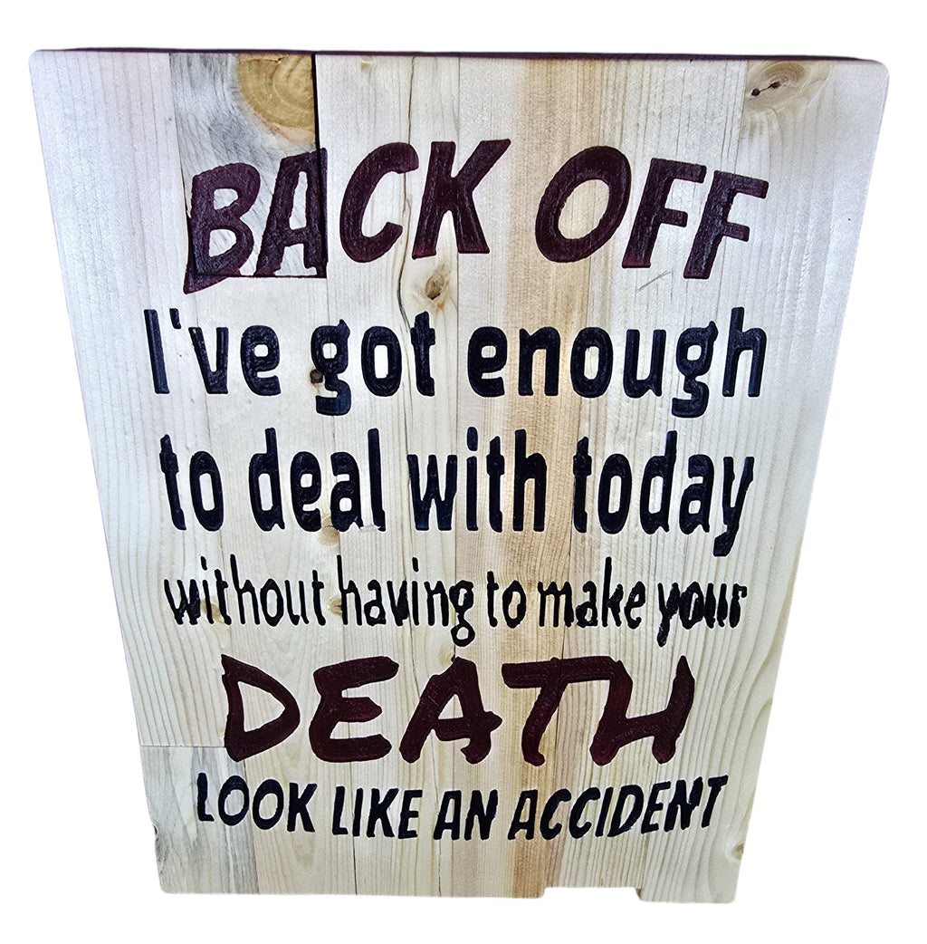 TK Wood Designs rustic wooden sign with distressed finish and humorous quote about dealing with things.