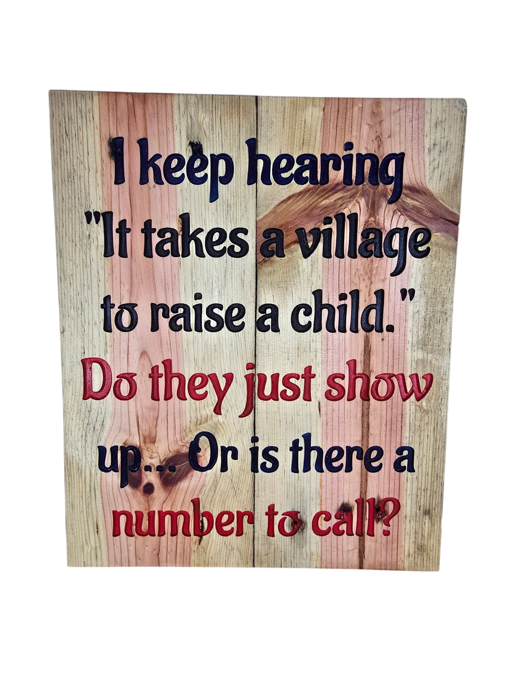 TK Wood Designs rustic wooden wall sign with carved humorous parenting quote in dark and red lettering.