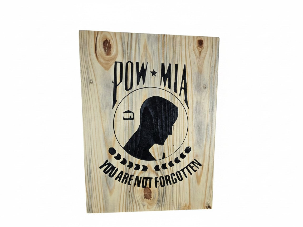 TK Wood Designs rustic wooden POW MIA sign with black silhouette and You Are Not Forgotten text on natural pine