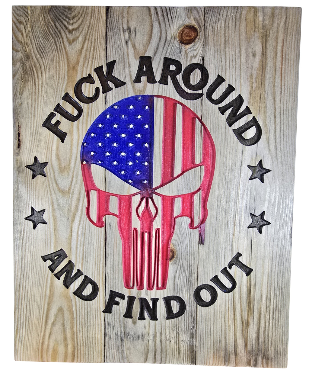 TK Wood Designs wooden sign with American flag skull and text "FUCK AROUND AND FIND OUT".