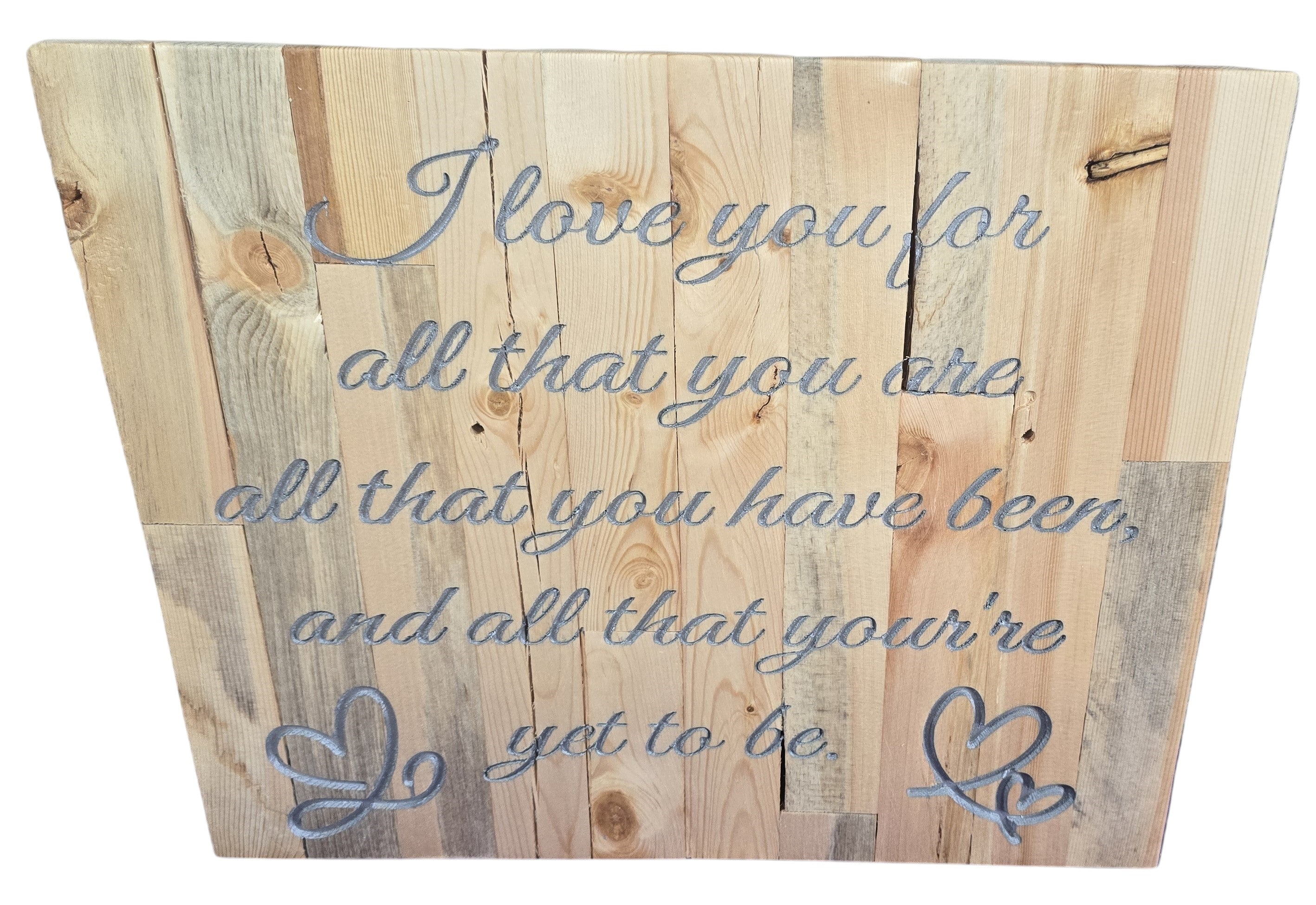 TK Wood Designs rustic reclaimed wood sign with engraved quote "I love you for all that you are, all that you have been, and all that you're yet to be." Features two intertwined hearts.