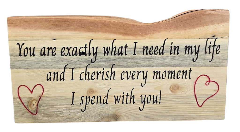 TK Wood Designs reclaimed wood wall art with hand-lettered quote 'You are exactly what I need in my life and I cherish every moment I spend with you!' and red heart accents.