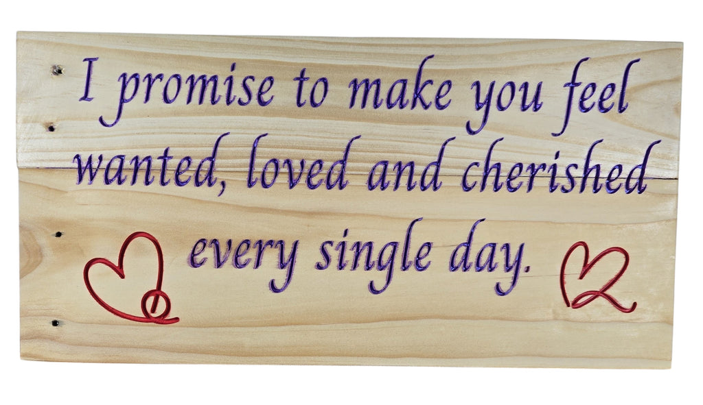 TK Wood Designs wooden wall art with purple lettering and red hearts. "I promise to make you feel wanted, loved and cherished every single day."
