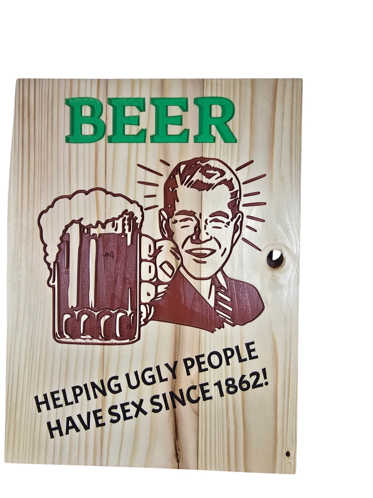 TK Wood Designs rustic wooden beer sign with vintage man illustration and humorous text on natural pine wood