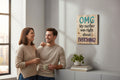 TK Wood Designs wooden sign with "OMG My mother was right about EVERTHING!" text. Teal, black, and purple lettering.