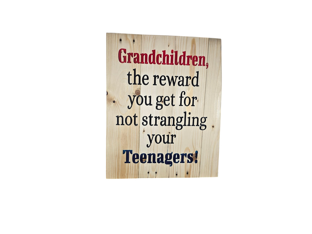 TK Wood Designs rustic wooden wall sign with humorous Grandchildren reward text in red and black lettering